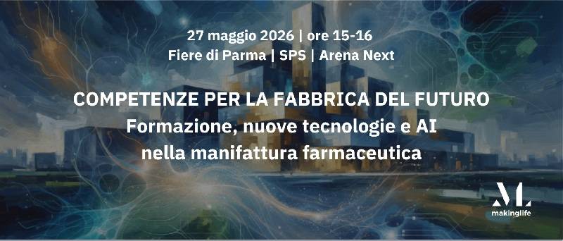Competenze per la fabbrica del futuro. Formazione, nuove tecnologie e AI nella manifattura farmaceutica